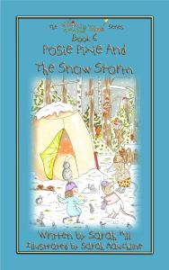 The front cover of 'Posie Pixie And The Snowstorm', book 6 in the 'Whimsy Wood' series