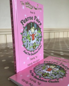 The 1st Hardback and Paperback Copies Of Fearne Fairy And The Dandelion Clocks!